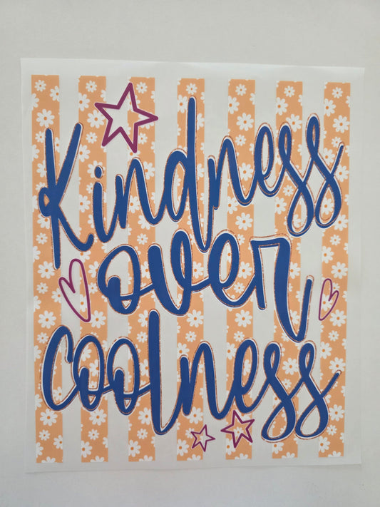 Kindess over Coolness