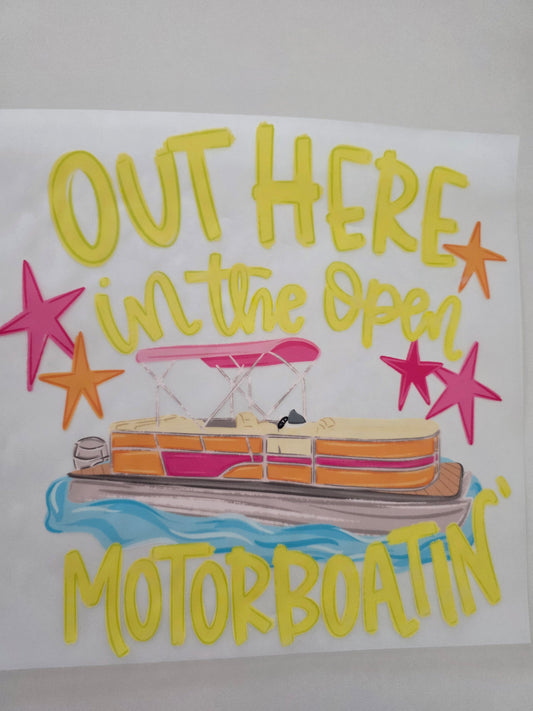 Out Here Motorboatin'