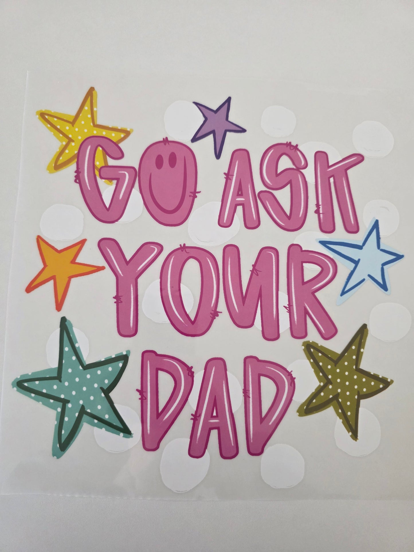Go Ask Your Dad